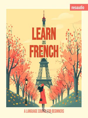 cover image of Language Courses for Beginners, Learn French (Unabridged)
